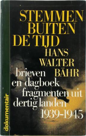 Stemmen buiten de tijd - Hans Walter Bähr, Caspar Hendriks Stemmen buiten de tijd - Hans Walter Bähr, Caspar Hendriks