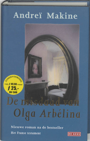 De misdaad van Olga Arbelina - Andreï Makine