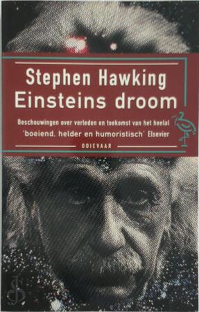 Einsteins droom - S. Hawking Einsteins droom - S. Hawking