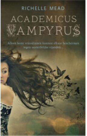 Academicus Vampyrus - Richelle Mead