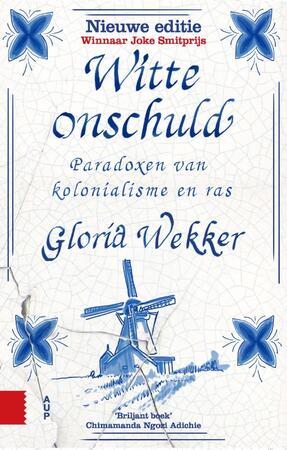 Witte onschuld - Gloria Wekker Witte onschuld - Gloria Wekker