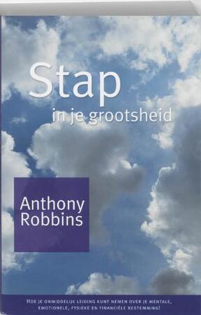 Stap in je grootsheid - Anthony Robbins Stap in je grootsheid - Anthony Robbins