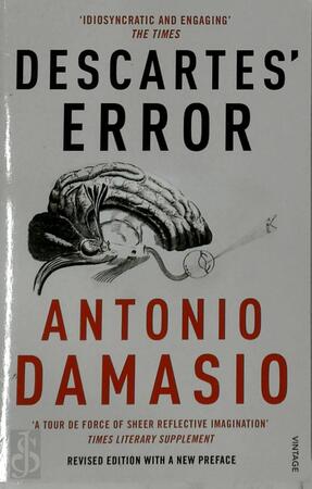 Descartes' Error - Antonio Damasio Descartes' Error - Antonio Damasio