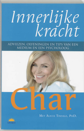 Innerlijke kracht - Char, Alicia Tisdale Innerlijke kracht - Char, Alicia Tisdale