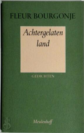 Achtergelaten land - Fleur Bourgonje