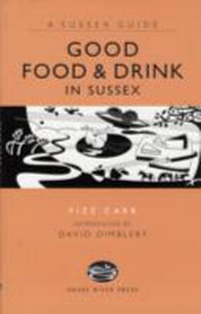 Good Food and Drink in Sussex - Fizz Carr