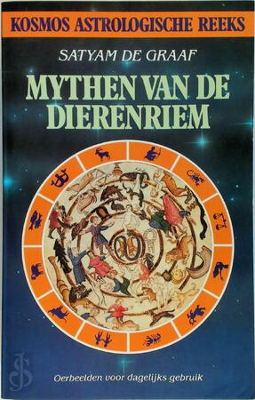 Mythen van de dierenriem - Satyam de Graaf Mythen van de dierenriem - Satyam de Graaf