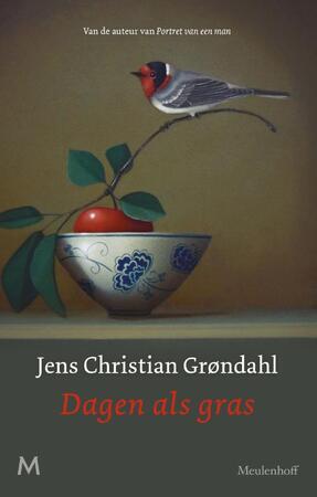 Dagen als gras - Jens Christian Grøndahl Dagen als gras - Jens Christian Grøndahl