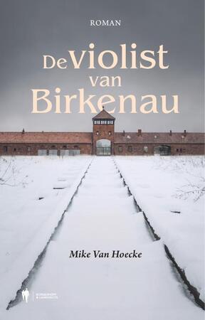 De violist van Birkenau - Mike Van Hoecke
