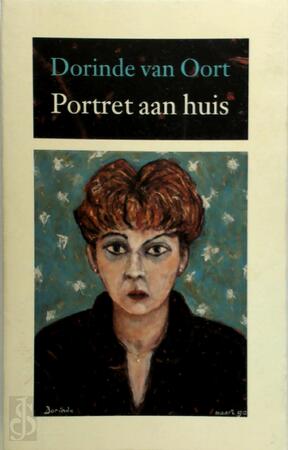 Portret aan huis : Nederlandse schrijvers in woord en beeld - Dorinde van Oort, Maarten 't Hart