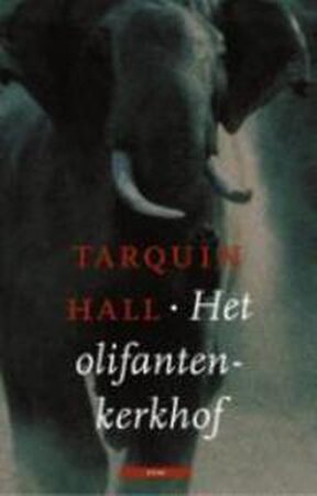 Het olifantenkerkhof - Tarquin Hall, Pieter Bijker