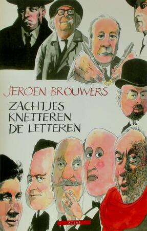 Zachtjes knetteren de letteren - Jeroen [sst.] Brouwers