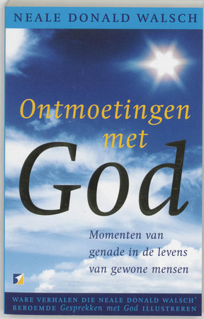 Ontmoetingen met God - Neale Donald Walsch