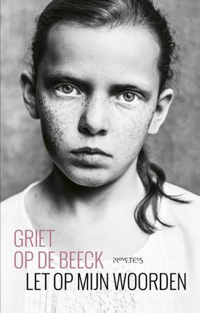 Let op mijn woorden - Griet Op de Beeck Let op mijn woorden - Griet Op de Beeck