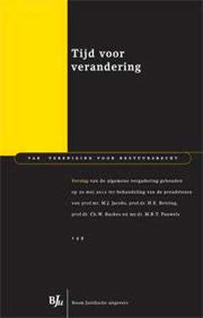 Tijd voor verandering - M.J. Jacobs, H.E. Broring, Ch.W. Backes, M.R.T. Pauwels