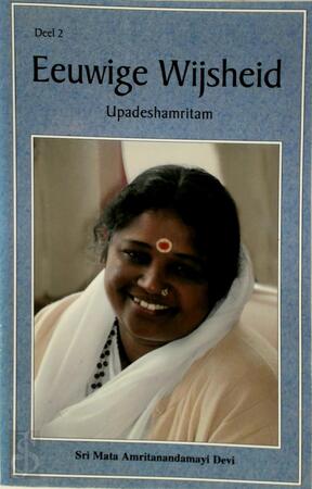 Eeuwige wijsheid / deel 2 - Swami Jnanamritananda Puri