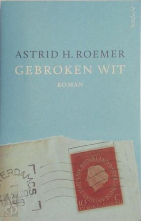 Gebroken Wit - Astrid H. Roemer Gebroken Wit - Astrid H. Roemer