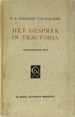 Het gesprek in Tractoria - F. V. Toussaint van Boelaere