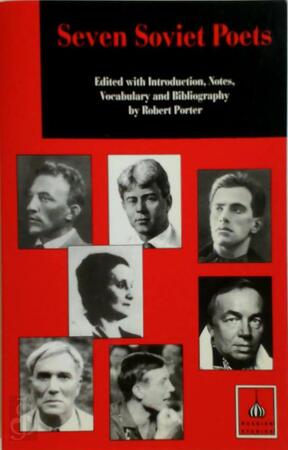 Seven Soviet Poets - Robert Porter Seven Soviet Poets - Robert Porter