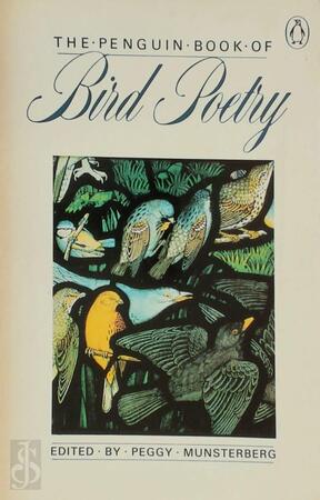 The Penguin Book of Bird Poetry - Peggy Munsterberg