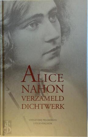 Verzameld Dichtwerk - ALICE Nahon Verzameld Dichtwerk - ALICE Nahon