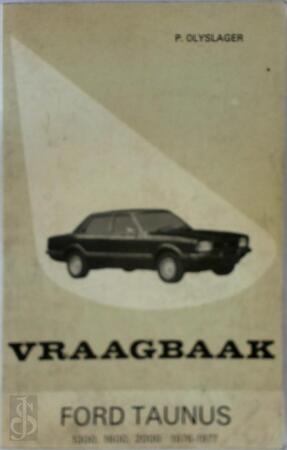 Vraagbaak voor uw Ford Taunus - Olyslager