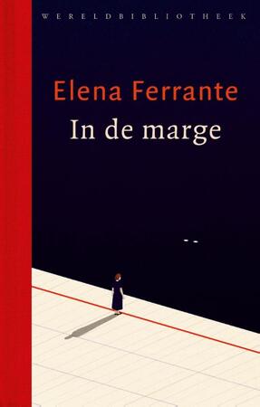 In de marge - Elena Ferrante In de marge - Elena Ferrante