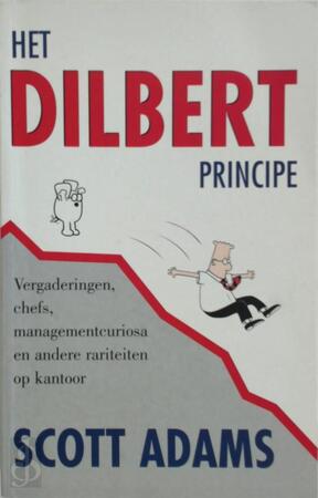 Het Dilbert principe - Scott Adams, Wybrand Scheffer, Jan Bos, Asterisk*
