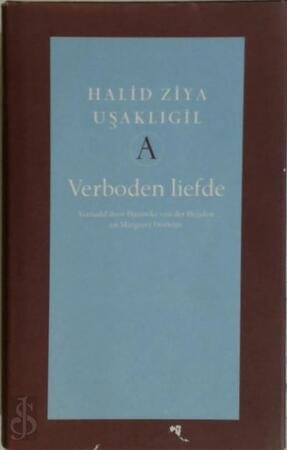 Verboden liefde - Halid Ziya Usakligil