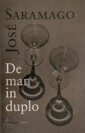 De man in duplo - José Saramago, Maartje de Kort