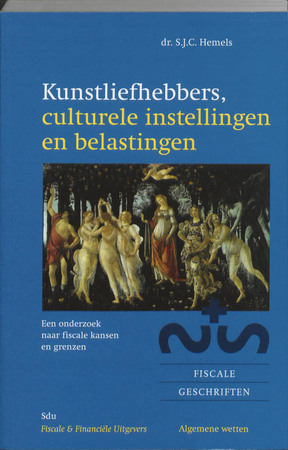 Kunstliefhebbers, culturele instellingen en belastingen - S.J.C. Hemels