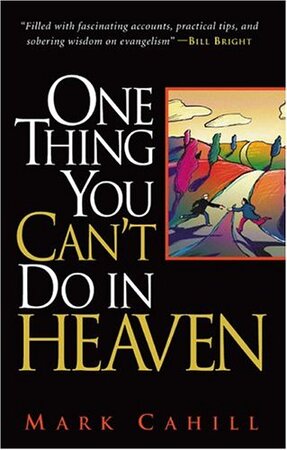 One Thing You Can't Do in Heaven - Mark Cahill
