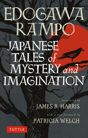 Japanese Tales of Mystery and Imagination - Edogawa Rampo