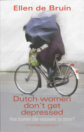 Dutch women don't get depressed - E. de Bruin