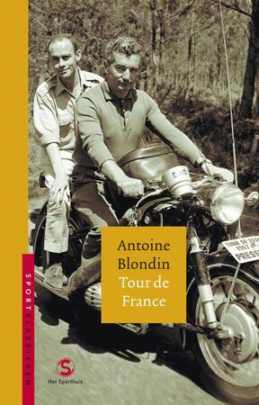 Tour de France - A. Blondin Tour de France - A. Blondin