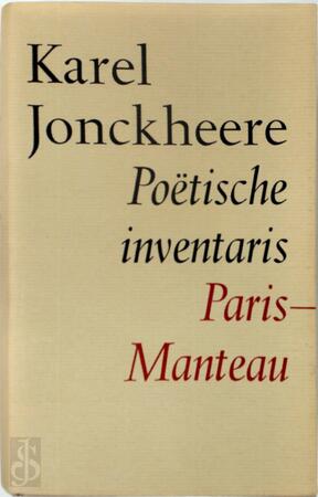 Poetische inventaris 1932-1973 - Karel Jonckheere