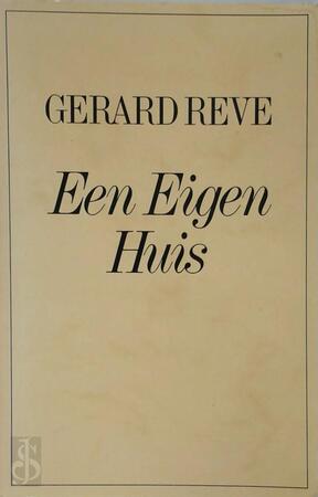 Een eigen huis - Gerard Reve