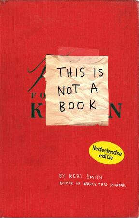 This is not a book - Keri Smith This is not a book - Keri Smith