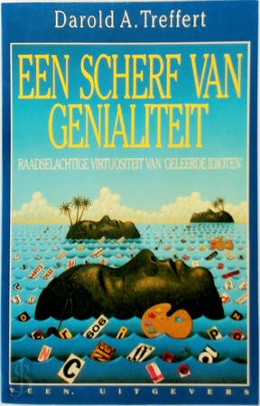 Een scherf van genialiteit - Darold A. Treffert, P.A.A.M. van der Kaaij