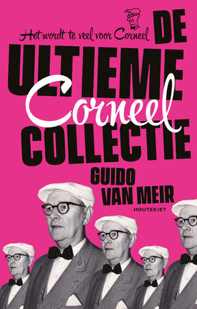 De Ultieme Corneel Collectie - Guido Van Meir