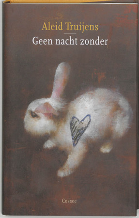 Geen nacht zonder - Aleid Truijens Geen nacht zonder - Aleid Truijens