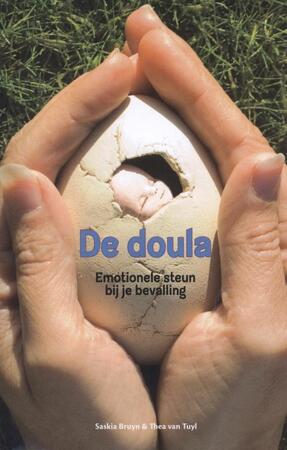 De doula - Saskia Bruyn, Thea van Tuyl De doula - Saskia Bruyn, Thea van Tuyl