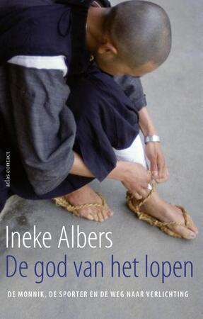 De god van het lopen - Ineke Albers De god van het lopen - Ineke Albers