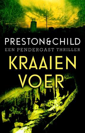 Kraaienvoer - Preston & Child Kraaienvoer - Preston & Child