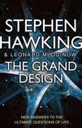 Grand Design - Stephen Hawking Grand Design - Stephen Hawking