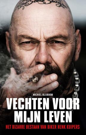 Vechten voor mijn leven - Michiel Blijboom