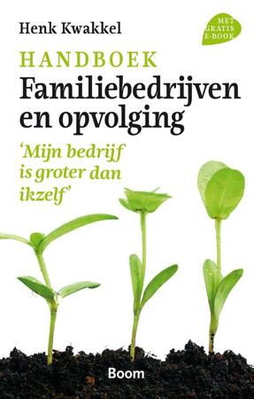 Handboek familiebedrijven en opvolging - Henk Kwakkel