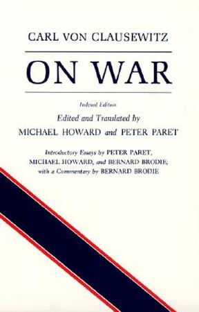On War - Clausewitz Von On War - Clausewitz Von