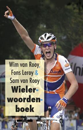 Wielerwoordenboek - Wim van Rooy Wielerwoordenboek - Wim van Rooy