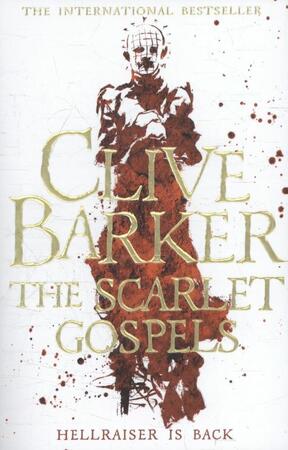 Scarlet gospels - Clive Barker Scarlet gospels - Clive Barker